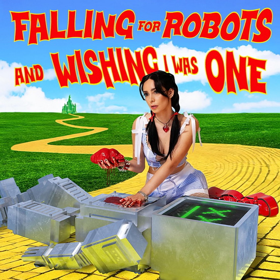 Falling For Robots And Wishing I Was One - LOLO