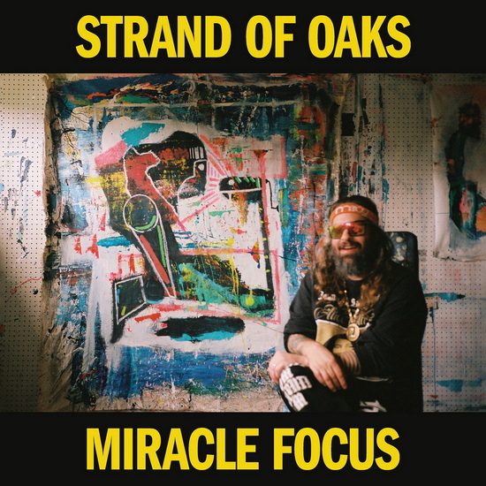 Miracle Focus (Vinyle) - STRAND OF OAKS