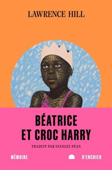 Béatrice et Croc Harry - LAWRENCE HILL