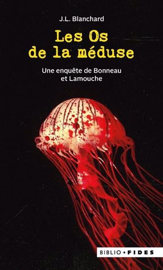 Os de la méduse - J L BLANCHARD