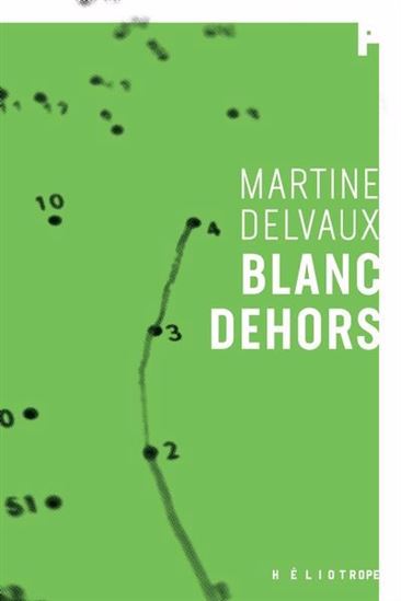 Blanc dehors - MARTINE DELVAUX