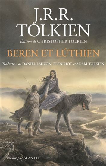 Beren et Luthien - J R R TOLKIEN - ALAN LEE