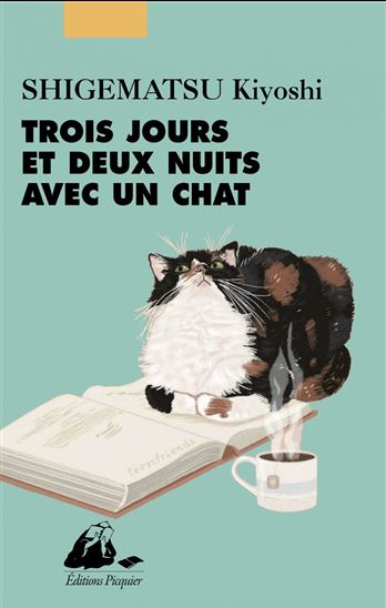 Trois jours et deux nuits avec un chat - KIYOSHI SHIGEMATSU