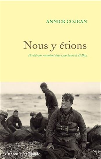 Nous y étions - ANNICK COJEAN