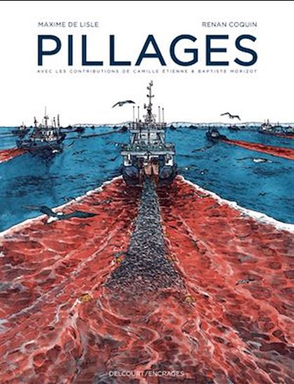 Pillages - MAXIME DE LISLE - RENAN COQUIN