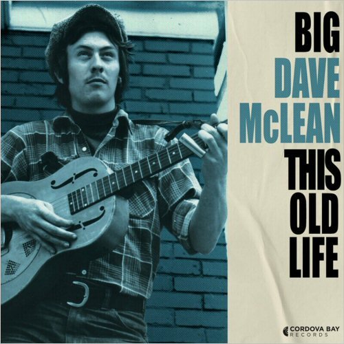 This Old Life - BIG DAVE MCLEAN