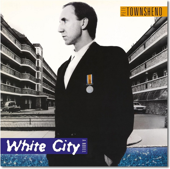 White City: A Novel (Vinyle)(Half-Speed Master) - PETE TOWNSHEND