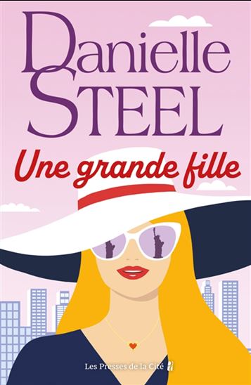 Une grande fille - DANIELLE STEEL