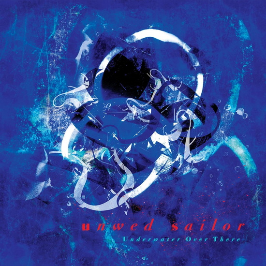 Underwater Over There (Vinyle - bleu) - UNWED SAILOR