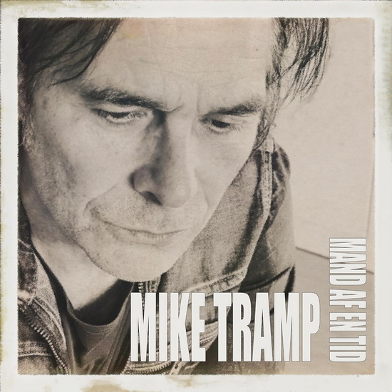 Mand Af En Tid - MIKE TRAMP