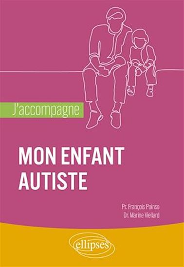 J'accompagne mon enfant autiste - HUGO PERGELINE