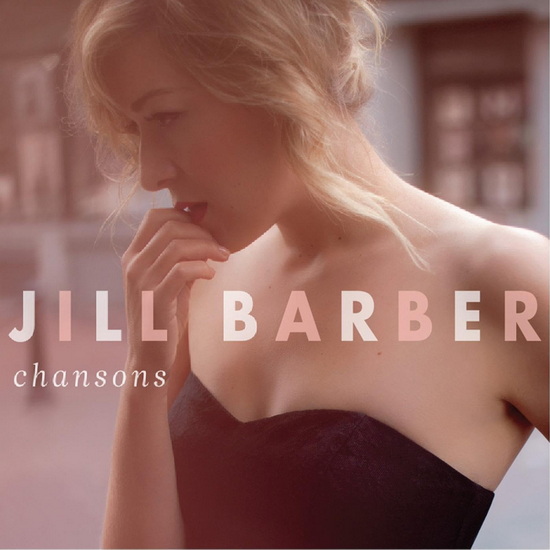 Chansons (Éd. 10e Anniversaire) (Vinyle Rose) - JILL BARBER