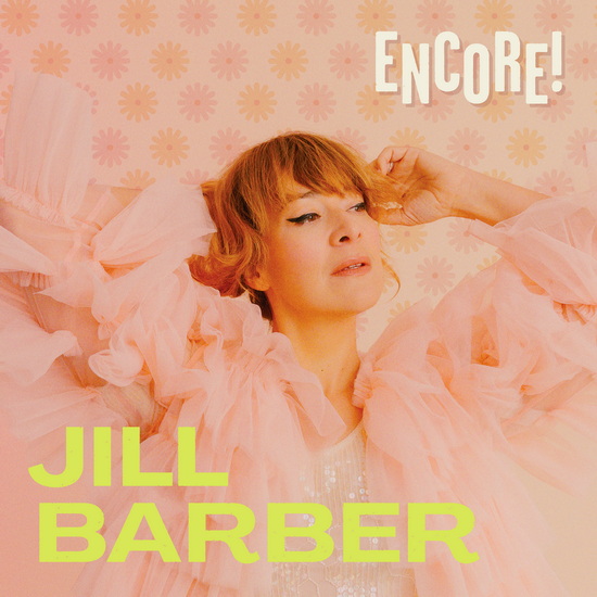 ENCORE! (Vinyle Chartreuse) - JILL BARBER