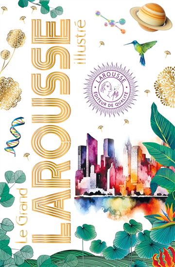 Le Grand Larousse illustré 2025 - COLLECTIF