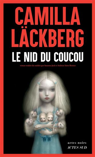 Le Nid du coucou - CAMILLA LÄCKBERG