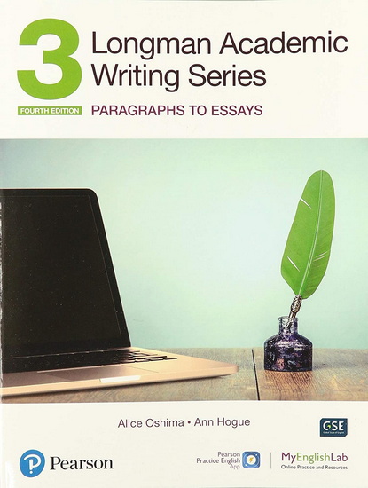 Longman Academic Writing Series: Paragrahs to Essays SB w/App : Online Practice & Digital Resources Lvl 3 - COLLECTIF
