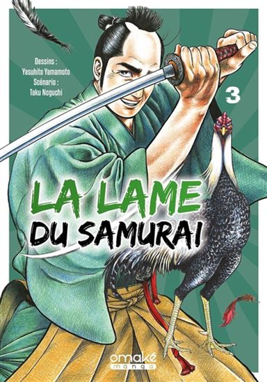 La Lame du samurai #03 - TAKU NOGUCHI - YASUHITO YAMAMOTO
