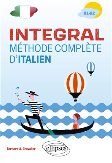 Integral : méthode complète d&#39;italien - BERNARD-ALBERT CHEVALIER