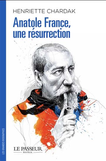 Anatole France - HENRIETTE EDWIGE CHARDAK