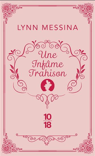Une infâme trahison T.03 - LYNN MESSINA