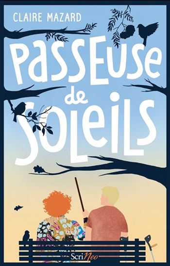 Passeuse de soleils - CLAIRE MAZARD