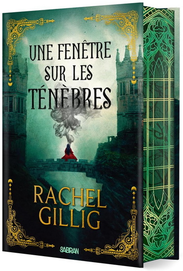 Une fenêtre sur les ténèbres #01 (relié) Éd. collector - RACHEL GILLIG