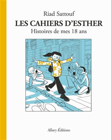 Les Cahiers d&#39;Esther #09 Histoires de mes 18 ans - RIAD SATTOUF
