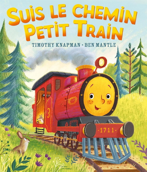 Suis le chemin Petit Train - TIMOTHY KNAPMAN - BEN MANTLE