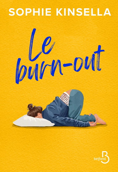 Le Burn-out - SOPHIE KINSELLA