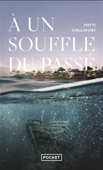 À un souffle du passé - PATTI CALLAHAN HENRY