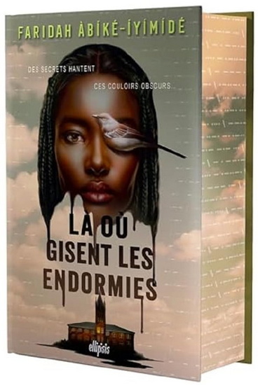 Là où gisent les endormies (relié) Éd. collector - FARIDAH ABIKE-IYIMIDE