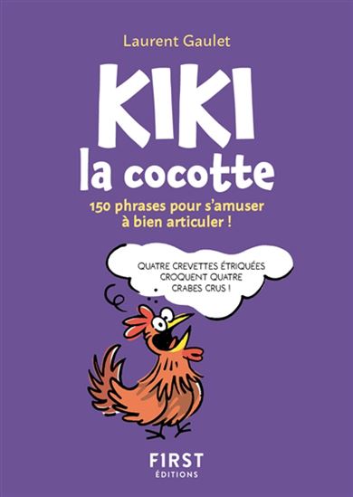Kiki la cocotte N. éd. - LAURENT GAULET