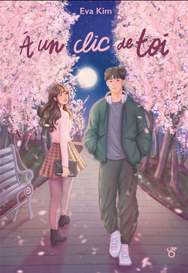 À un clic de toi - EVA KIM