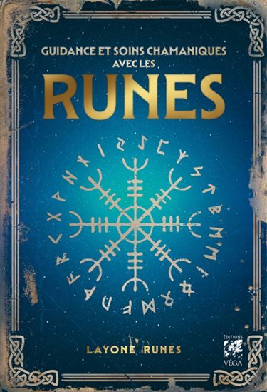 Guidance et soins chamaniques avec les runes - LAYONE RUNES