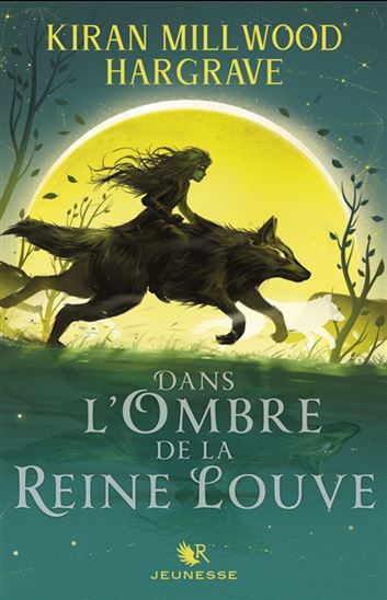 Dans l'ombre de la reine louve #01 - KIRAN MILLWOOD HARGRAVE