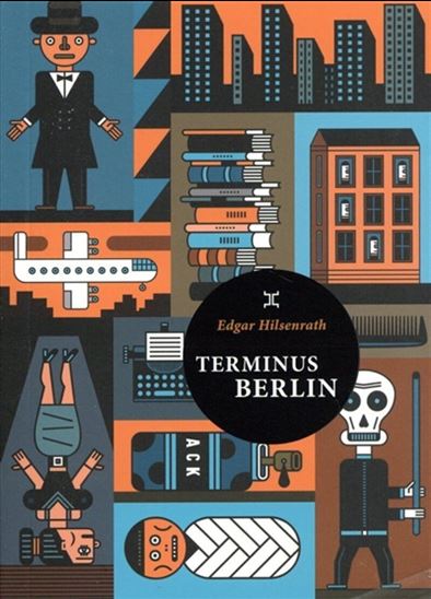 Terminus Berlin - EDGAR HILSENRATH