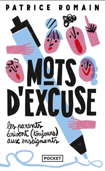 Mots d&#39;excuse : les parents écrivent (toujours) aux enseignants - PATRICE ROMAIN