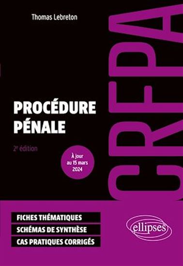Procédure pénale - CRFPA 2024 - THOMAS LEBRETON