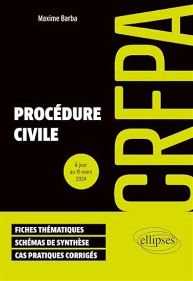 Procédure civile - CRFPA 2024 - MAXIME BARBA