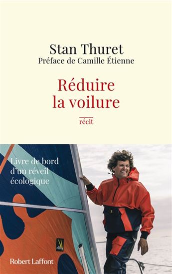 Réduire la voilure - STAN THURET