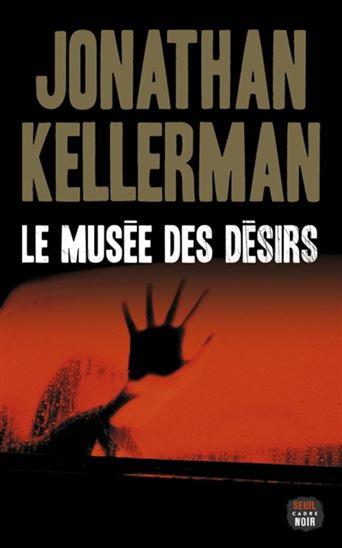 Le Musée des désirs - JONATHAN KELLERMAN