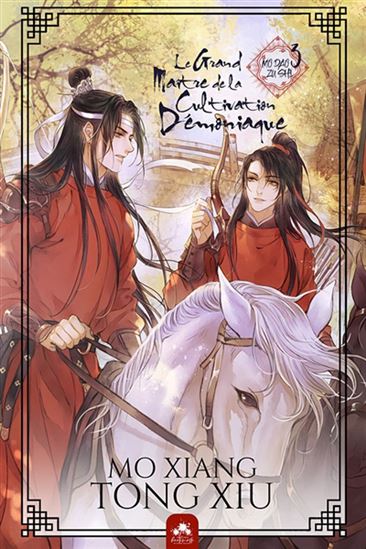 Le Grand maître de la cultivation démoniaque : Mo Dao Zu Shi T.03 (broché) - MO XIANG TONG XIU