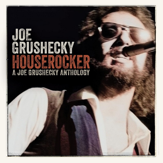Houserocker: A Joe Grushecky Anthology (2 CD) - JOE GRUSHECKY