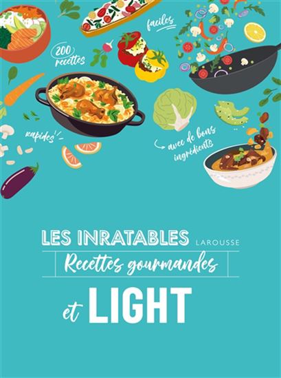 Recettes gourmandes et light N. éd. - NOÉMIE STROUK
