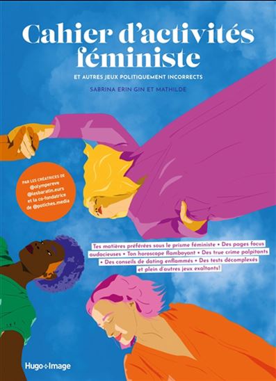 Cahier d&#39;activités féministe : et autres jeux politiquement incorrects #02 - SABRINA ERIN GIN - MATHILDE
