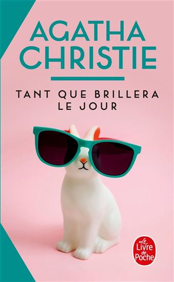 Tant que brillera le jour N. éd. - AGATHA CHRISTIE