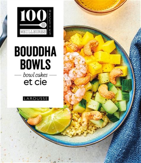 Bouddha bowls, bowlcakes & Cie N. éd. - COLLECTIF