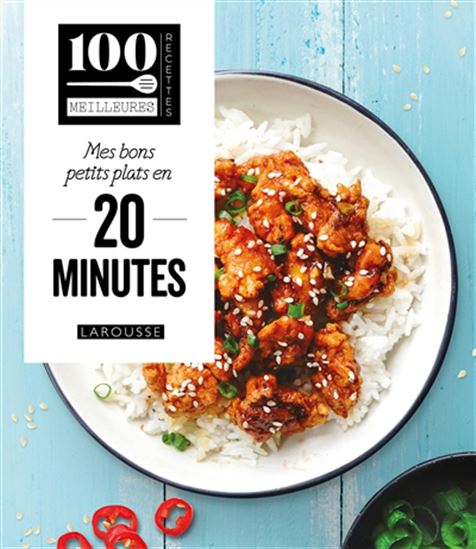 Mes bons petits plats en 20 minutes N. éd. - COLLECTIF