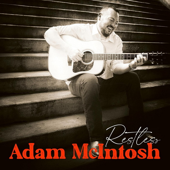 Restless - ADAM MCINTOSH