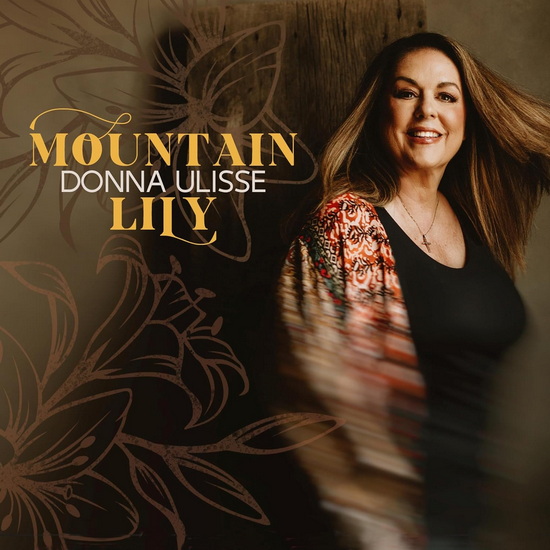 Mountain Lily - DONNA ULISSE